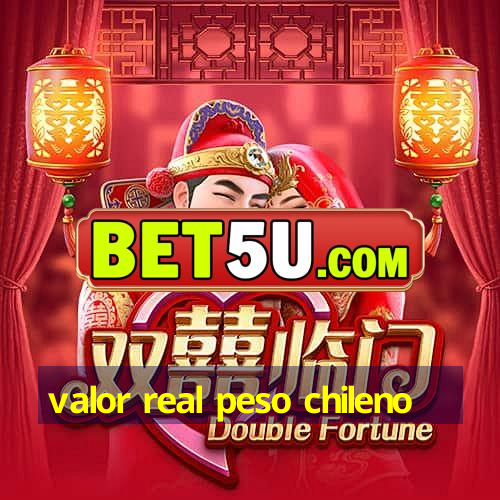 valor real peso chileno